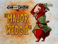 Click to watch 'Major Wedgie' (popup) Cow And Chicken